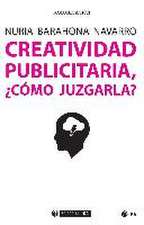 Creatividad publicitaria, ¿cómo juzgarla?