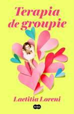 Terapia de Groupie / Groupie Therapy