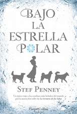 Bajo la Estrella Polar (Under a Pole Star - Spanish Edition)