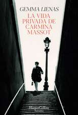 La vida privada de Carmina Massot (The private life of Carmina Massot - Spanish