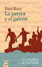 La patera y el galeón