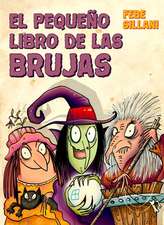 El Pequeno Libro de Las Brujas