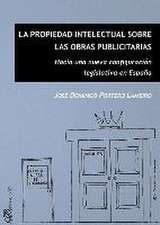 La propiedad intelectual sobre las obras publicitarias : hacia una nueva configuración legislativa en España