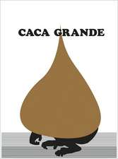 Caca Grande