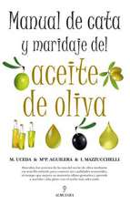 Manual de Cata y Maridaje del Aceite de Oliva