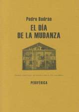 El Dia de la Mudanza