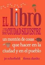 El Libro de La Ciudad Silvestre