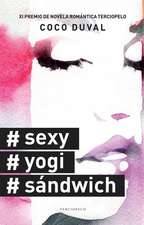 #Sexy, #Yogi, #Sandwich