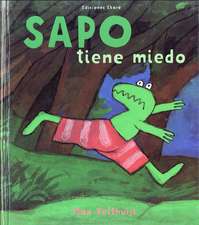 Sapo tiene miedo