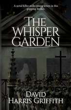 The Whisper Garden