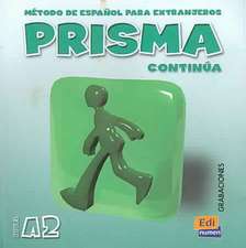 Prisma, método de español, nivel A2, continúa. Grabaciones