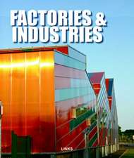 Factories & Office Buildings