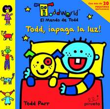 Todd, Iapaga la Luz! = Lights Out, Todd!