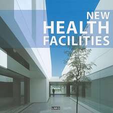 New Health Facilities