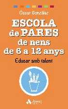 Escola de pares de nens de 6 a 12 anys : educar amb talent