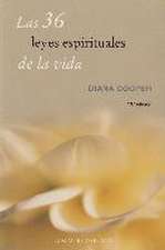 Las 36 leyes espirituales de la vida