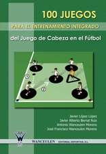 100 juegos para el entrenamiento integrado del juego de cabeza en el fútbol