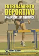 Entrenamiento Deportivo. Una Disciplina Cientifica