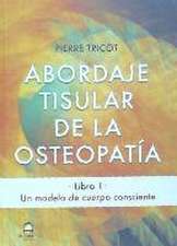 Abordaje tisular : un modelo de cuerpo consciente