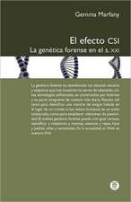 El Efecto Csi: La Gen Tica Forense En El S.XXI