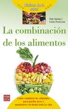 La Combinacion de Los Alimentos