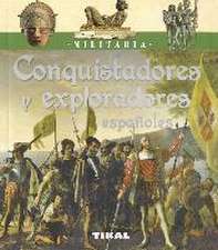 Conquistadores y exploradores españoles