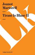 Tirant Lo Blanc II