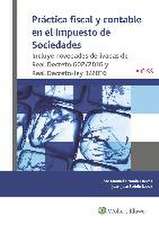 Práctica fiscal y contable en el Impuesto de Sociedades