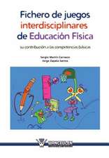 Fichero de Juegos Interdisciplinares de Educacion Fisica