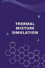 Thermal Mixture Simulation