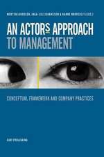 An Actor's Approach to Management