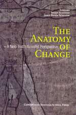 Anatomy of Change: A Neo-Institutionalist Perspective