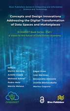 Concepts and Design Innovations addressing the Digital Transformation of Data Spaces and Marketplaces: i3-MARKET Book Series - Part I: A Vision to the future of Data-Driven Economy