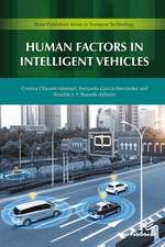 Human Factors in Intelligent Vehicles