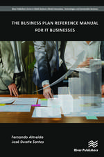 The Business Plan Reference Manual for IT Businesses