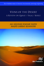 Veins of the Desert: A Review on Qanat / Falaj / Karez