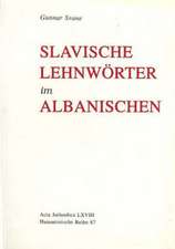 Slavische Lehnwoerter im Albanischen