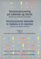 Tekststrukturering Pa Italiensk Og Dansk / Strutturazione Testuale in Italiano E in Danese