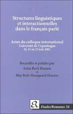 Structures Linguistiques et Interactionnelles dans le Francais Parle