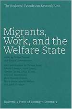 Migrants, Work and the Welfare State