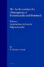 The Auchenorrhyncha (Homoptera) of Fennoscandia and Denmark, Volume 1. Introduction, Infraorder Fulgoromorpha