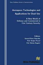 Aerospace Technologies and Applications for Dual Use