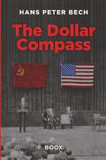 The Dollar Compass