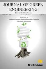 Journal of Green Engineering Volume 4, No. 4 (Special Issue: Supporting Ecosystem Services Through Green Engineering)