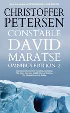 Petersen, C: Constable David Maratse Omnibus Edition 2