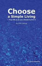 Choose a simple living