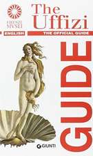 UFFIZI OFFICIAL GUIDE NEW ED