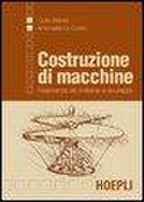 Costruzioni di macchine. Resistenza dei materiali e sicurezza