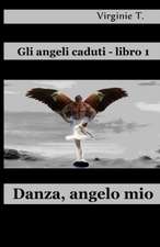 Danza, Angelo Mio