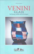 Venini glass. Its history, artists and techniques-Catalogue 1921-2007